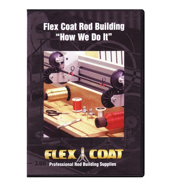 How-To Media DVD - Flex Coat Rod Building "How We Do It" 3 How-To Media DVD - Flex Coat Rod Building "How We Do It"